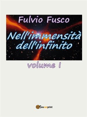 cover image of Nell'immensità dell'infinito. Volume I